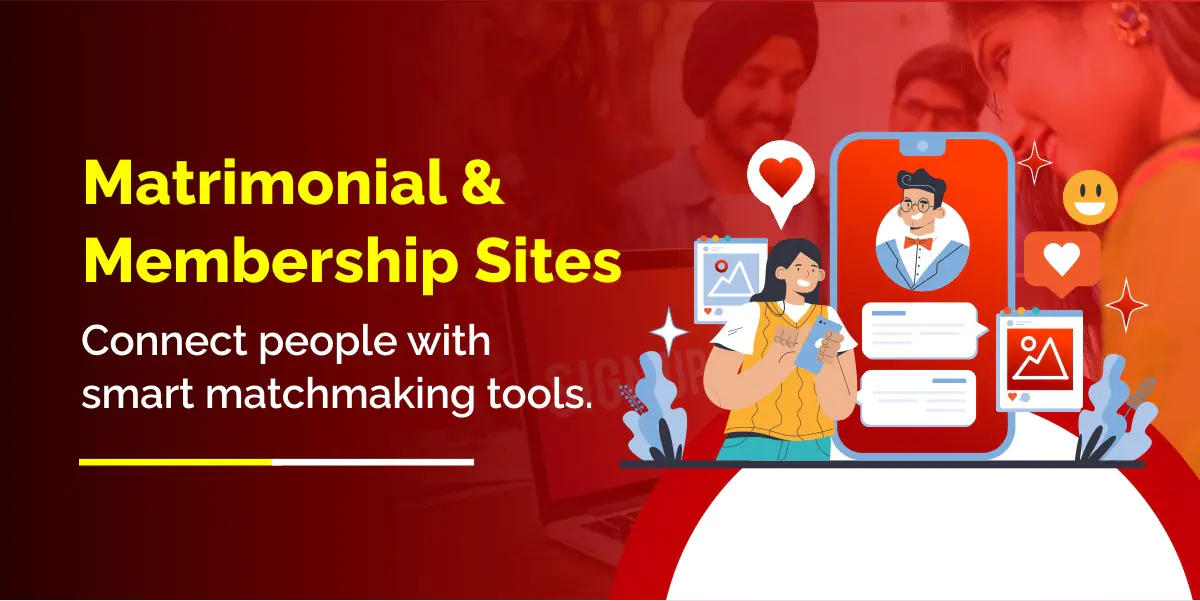 Matrimonial & Membership Sites